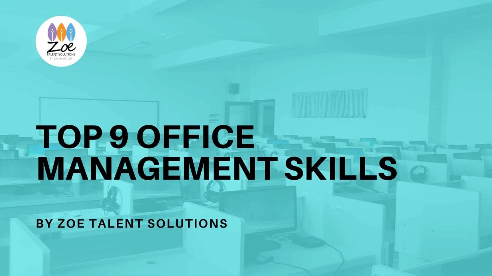 9 Office Management Skills That Will Make You A Great Office Manager