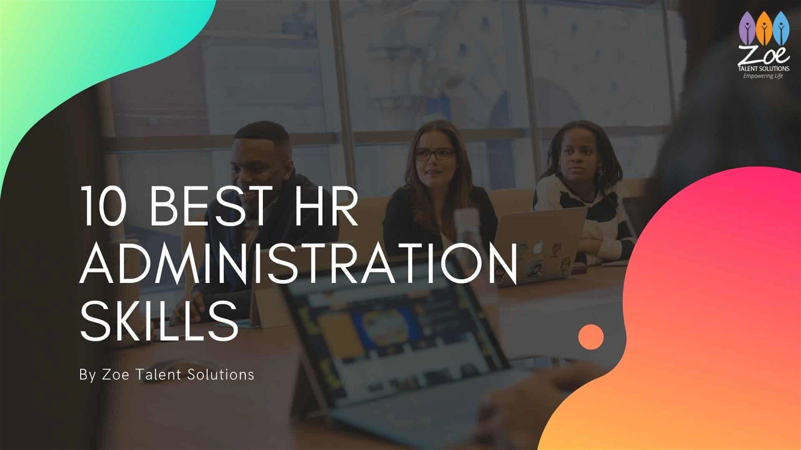10 Best HR Administration Skills