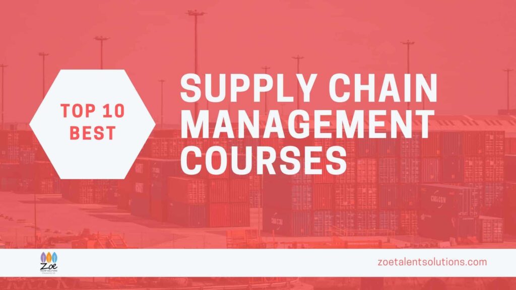 Top 10 Best Supply Chain Management Courses List