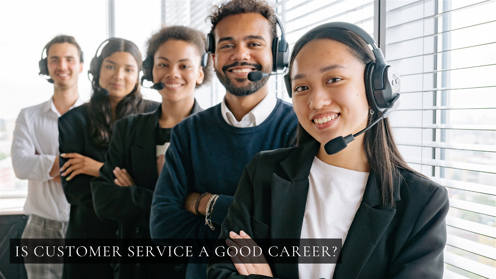 Is Customer Service a Good Career