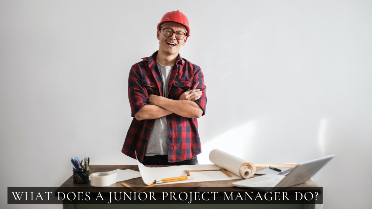 What does a Junior Project Manager do