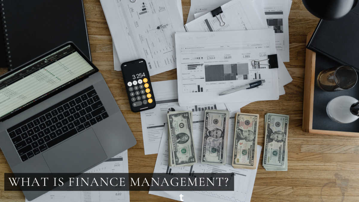 What is Finance Management
