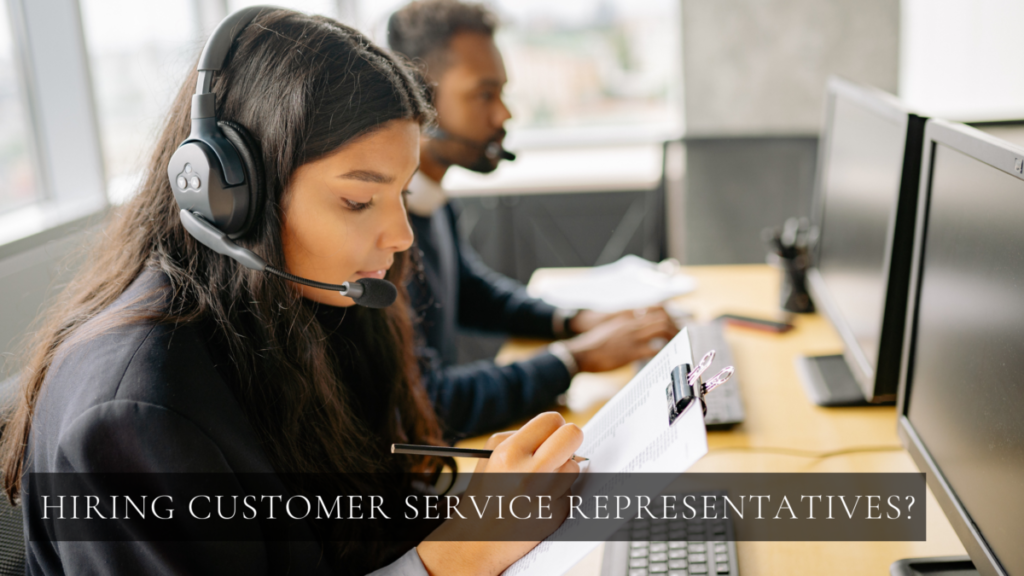 what-to-look-for-when-hiring-customer-service-representatives-10-best